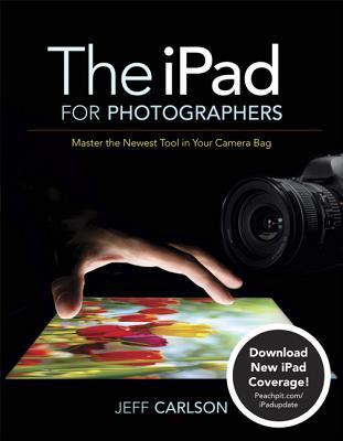 The iPad for Photographers (First Edition)