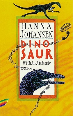 Dinosaur With an Attitude (Hardcover)