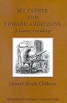 My Father and Edward Ardizzone by Edward Booth-Clibborn