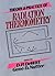Theory and Practice of Radiation Thermometry by David P. DeWitt