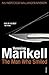 The Man Who Smiled by Henning Mankell