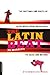 The Latin Beat: The Rhythms...