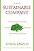 The Sustainable Company: How to Create Lasting Value through Social and Environmental Performance