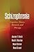 Schizophrenia by Aaron T. Beck