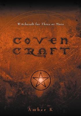 Coven Craft: Witchcraft for Three or More (Paperback)