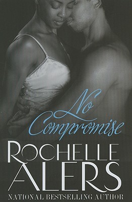 No Compromise (Hideaway Legacy, #8)