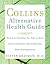 Collins Alternative Health Guide