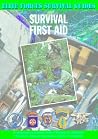 Survival First Aid (Elite Forces Survival Guides)
