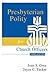 Presbyterian Polity for Church Officers