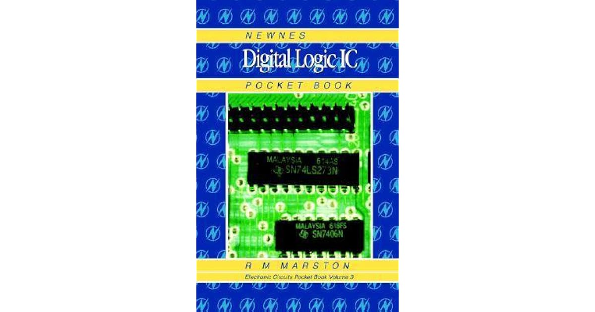 Newnes Digital Logic IC Pocket Book, 3 by R.M. Marston