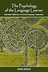 The Psychology of the Language Learner (Second Language Acquisition Research Series)