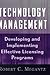 Technology Management: Developing and Implementing Effective Licensing Programs