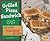 Grilled Pizza Sandwich and Other Vegetarian Recipes (Fun Food for Cool Cooks)