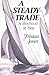 A Steady Trade: A Boyhood a...