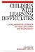 Children with Learning Difficulties: A Collaborative Approach to Their Education and Management (Exc Business And Economy (Whurr))
