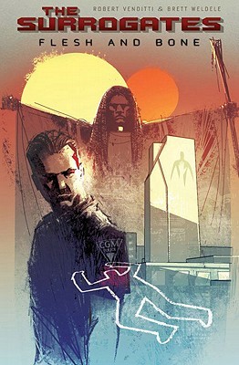 The Surrogates: Flesh and Bone (Paperback)