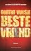 Beste vriend by Robert Vuijsje