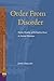 Order From Disorder. Proclus' Doctrine of Evil and its Roots in Ancient Platonism (Studies in Platonism, Neoplatonism, and the Platonic Tradition, 5)