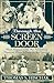 Through the Screen Door by Thomas S. Hischak Through the Screen Door by Thomas S. Hischak