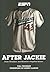 After Jackie by Cal Fussman