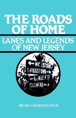 The Roads of Home: Lanes and Legends of New Jersey (Paperback)