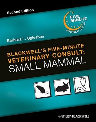 Blackwell's Five-Minute Veterinary Consult: Small Mammal (Hardcover)