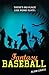 Fantasy Baseball by Alan Gratz