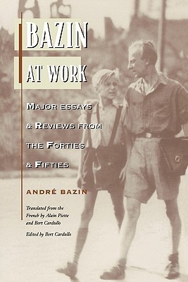Bazin at Work (Paperback)