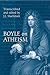 Boyle on Atheism (Toronto Studies in Philosophy)