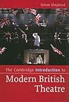 The Cambridge Introduction to Modern British Theatre