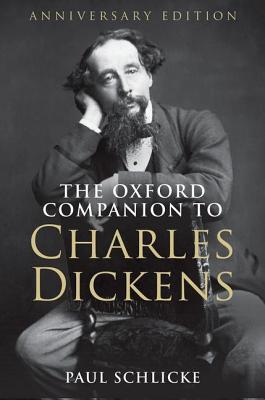 The Oxford Companion to Charles Dickens (Hardcover)