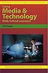 Using Media & Technology with Gifted Learners