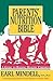 Parents' Nutrition Bible: A Guide to Raising Healthy Children