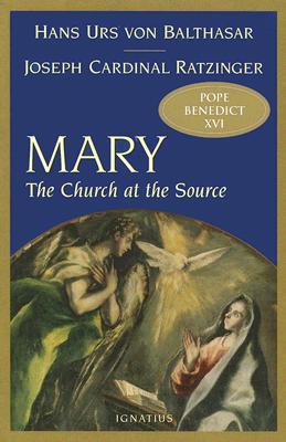Mary: The Church at the Source (Paperback)