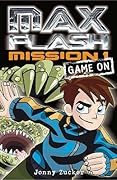 Max Flash: Mission 1: Game On