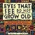Eyes That See Do Not Grow Old by Guy A. Zona