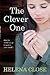 The Clever One by Helena Close
