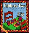 Table for Two: Meat- and Dairy- Free Recipes for Two
