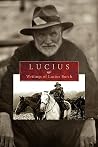 Lucius: Writings of Lucius Burch