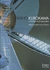 Millennium Kisho Kurokawa: Architect and Associates selected and Current Work (Millennium (Antique Collector's Club)) Millennium Kisho Kurokawa: Architect and Associates selected and Current Work (Millennium (Antique Collector's Club))