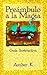 Preámbulo a la magia (Spanish Edition)
