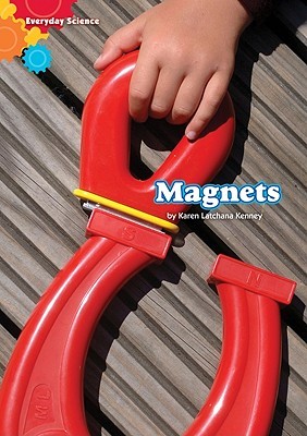 Magnets: Everyday Science Level 1 (Amicus Readers)
