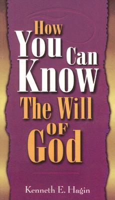 How You Can Know The Will Of God (Paperback)