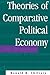 Theories of Comparative Political Economy by Ronald H. Chilcote