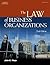 The Law of Business Organizations