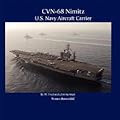 CVN-68 Nimitz, U.S. Navy Aircraft Carrier