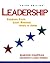 Leadership: Essential Steps Every Manager Needs to Kow