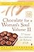 Chocolate for a Woman's Sou...