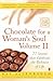 Chocolate for a Woman's Soul Volume II by Kay Allenbaugh