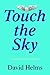 Touch the Sky: Aviation And...